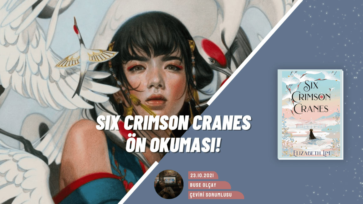 Ön Okuma: Six Crimson Cranes
