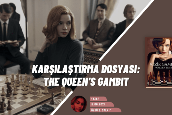 Satrancın En Heyecan Verici Hali: The Queen’s Gambit