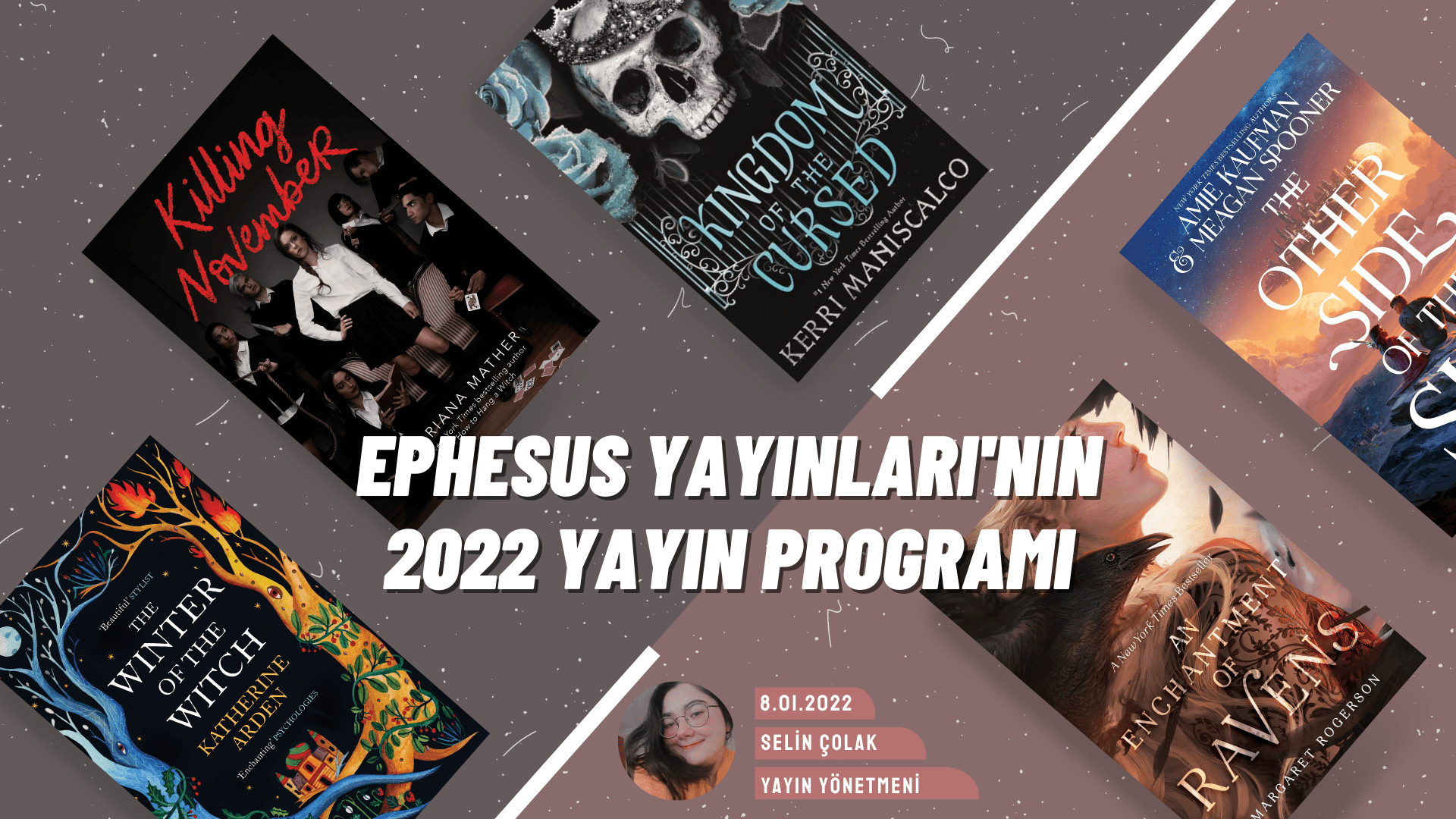 Ephesus Yayınları 2022 Yılında Hangi Kitapları Çevireceğini Duyurdu!