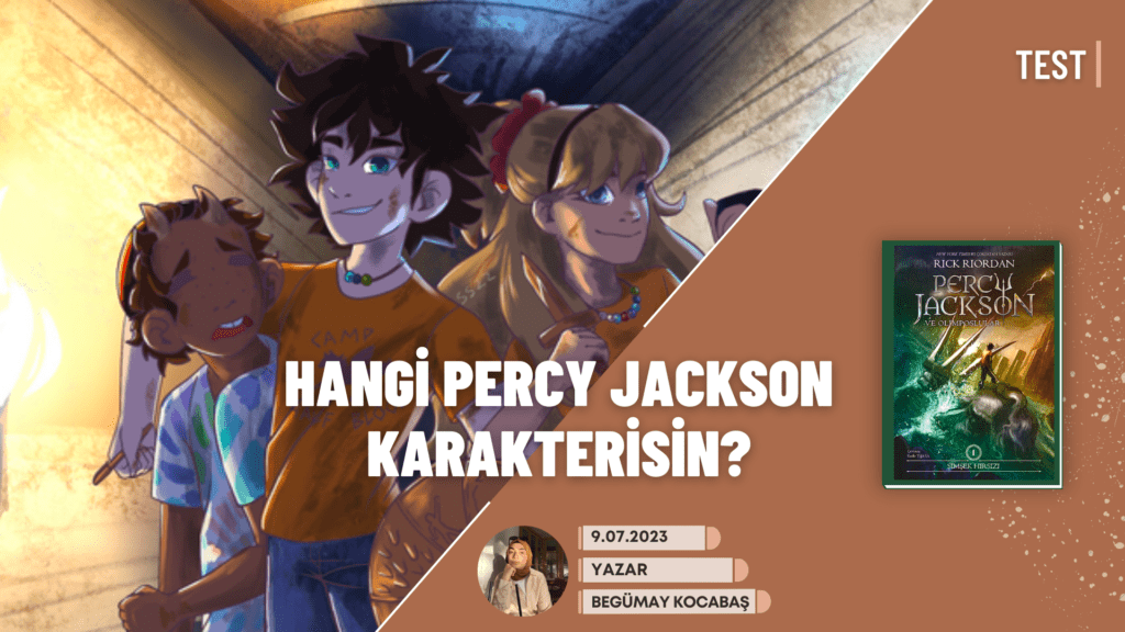 Hangi Percy Jackson Karakterisin?