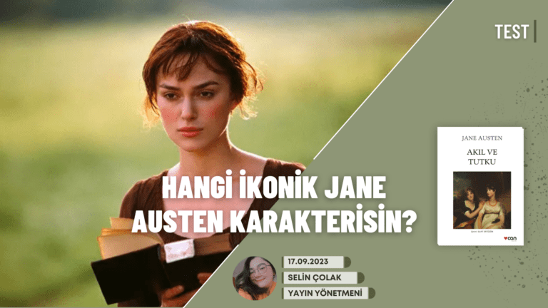 Hangi Jane Austen Karakterisin?
