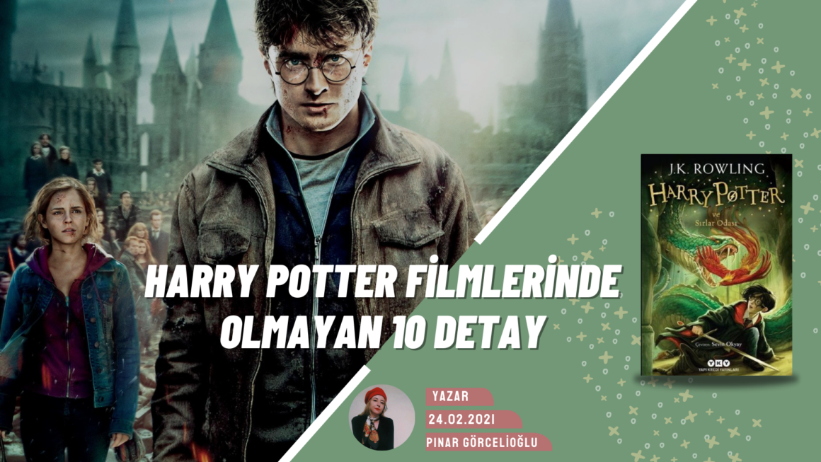 Harry Potter: Kitaplarda Olup Filmlerde Olmayan 10 Detay