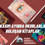 Kasım Ayında Okurlarla Buluşan Kitaplar