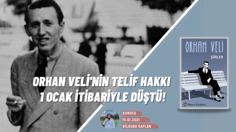 Orhan Veli'nin Telif Hakkı 1 Ocak İtibariyle Düştü!