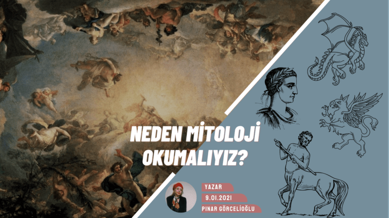 Neden Mitoloji Okumalıyız?