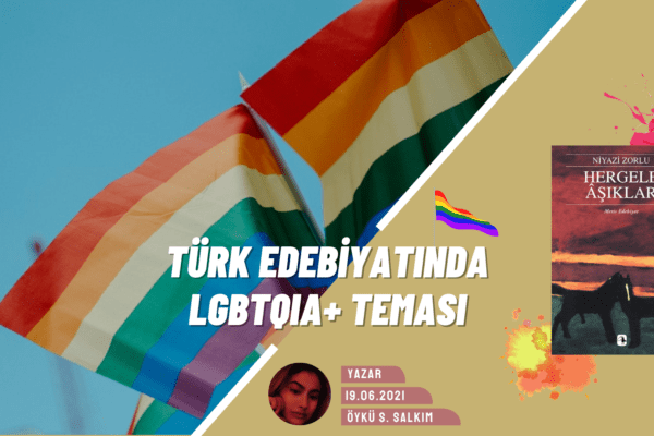 Türk Edebiyatında LGBTQIA+ Teması