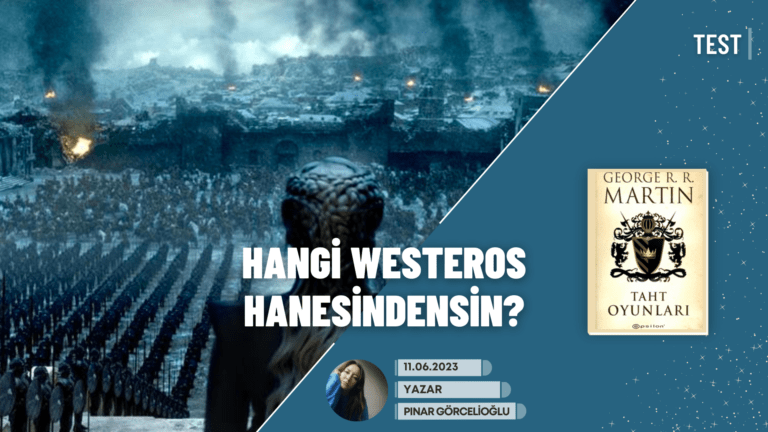 Hangi Westeros Hanesine Mensupsun?
