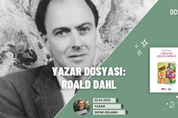 Çocuk Edebiyatının Vazgeçilmezi: Roald Dahl